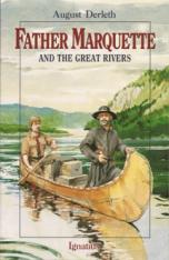 Vision Series: Father Marquette and the Great Rivers